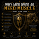 Why Men Over 40 Need Muscle More Than Ever